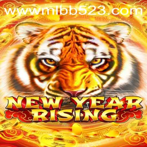 Exploring the Exciting World of NewYearRising and the Strategy Behind MLBB523